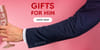 Gifts for Him