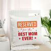 Best Mom Ever Cushion