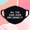 Gift Cotton Face Mask - Cool Kids