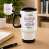 Gratitude is the Best Attitude Personalized Travel Mug