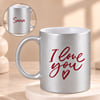 I Love You Personalized Silver Mug