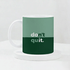IGP Motivational Green Ceramic Mug Don't Quit Do It Quote Inspirational Office Home Tea Cup 300ml