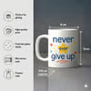 Gift IGP Never Give Up Coffee Mug - 300 ml Capacity, Ideal Gift for Friends and Family