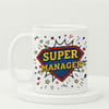 IGP Super Manager Ceramic Coffee Mug with Comic Design | 300 ml White Mug | Office Gift for Managers