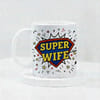 IGP Super Wife Ceramic Coffee Mug - 300 ml Cheerful Gift Mug for Wife | Durable Ceramic, Vibrant Pri