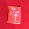 Gift Mush Room in My Heart Greeting Card - Single Piece