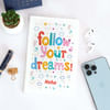 Personalized Follow Your Dreams Notebook Online