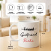 Gift Personalized Girlfriend Coffee Mug