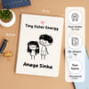 Gift Personalized Tiny Sister Energy Notebook For Rakhi