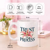 Gift Personalized Trust The Process Ceramic Mug