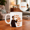 Personalized Tu Fikar Mat Kar Yaar Mug