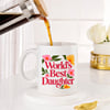 Buy Personalized Worlds Best Daughter Coffee Mug