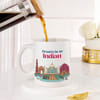 Buy Proud to be an Indian Personalized Mug