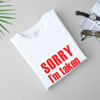 Gift Sorry I'm Taken Mens T-shirt - White