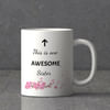 Gift This is One Awesome Sister's Mug