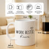 Gift Work Bestie Personalized  Ceramic Mug