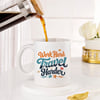 Buy Work Hard Travel Harder Personalized Mug