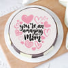 Buy You're an Amazing Mom Cake