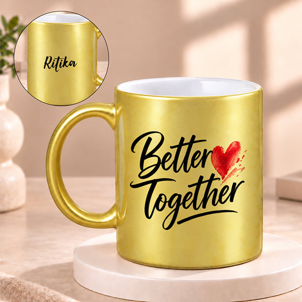 Better Together Personalized Golden Mug