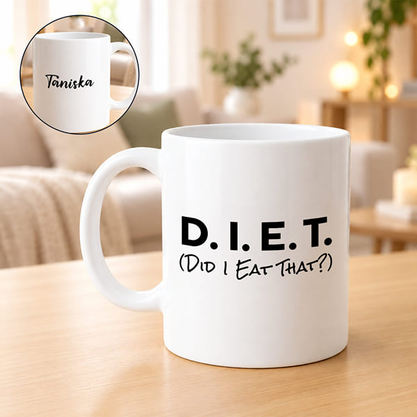 D.I.E.T Personalized Coffee Mug