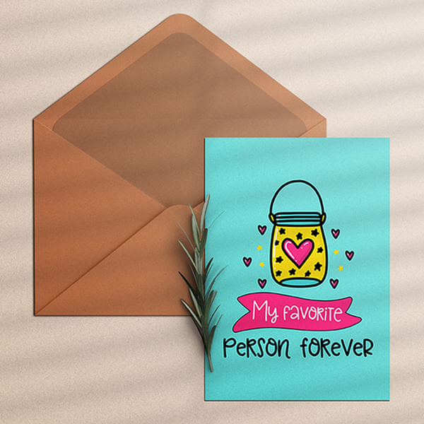 Greeting Card - Favorite Person - Single Piece