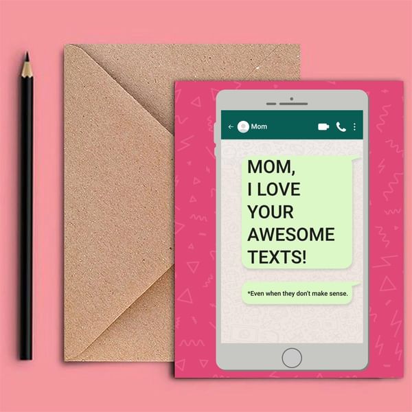 Greeting Card - Love Your Awesome Texts