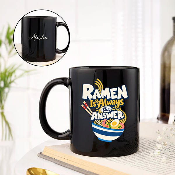 Personalized Ramen is the Answer Coffee Mug