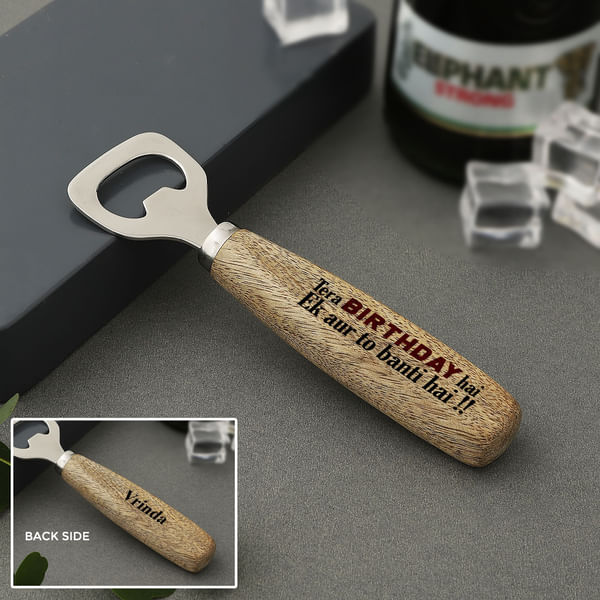 Tera Birthday Hai Personalized Wooden Bottle Opener