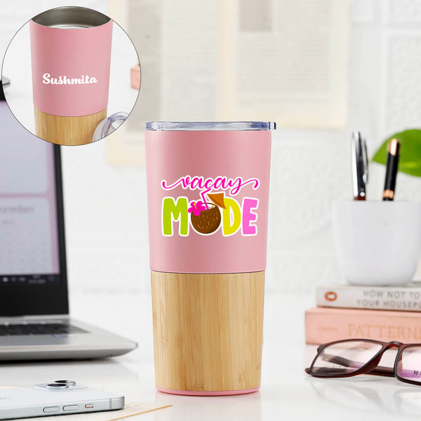 Vacay Mode - Personalized Pink Tumbler For Women