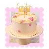 Cakes for Mother’s Day