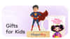 Gifts for Kids