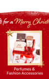 Xmas Perfumes & Fashion Accessories